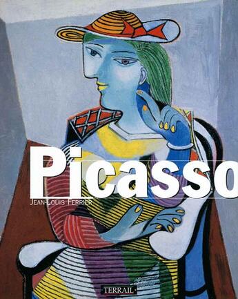 Couverture du livre « Picasso » de Ferrier/Jean-Lo aux éditions Terrail