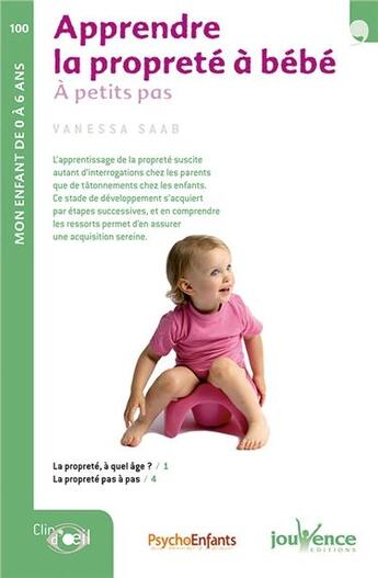 Couverture du livre « Apprendre la propreté à bébé ; à petits pas » de Vanessa Saab aux éditions Jouvence