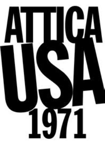 Couverture du livre « Attica, USA, 1971 » de Philippe Artieres aux éditions Point Du Jour