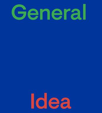 Couverture du livre « General idea » de  aux éditions Jrp / Ringier