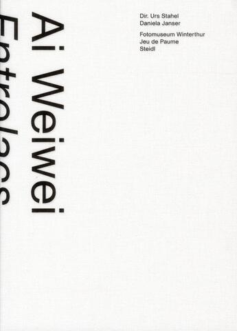 Couverture du livre « Entrelacs » de Wei Wei Ai aux éditions Steidl