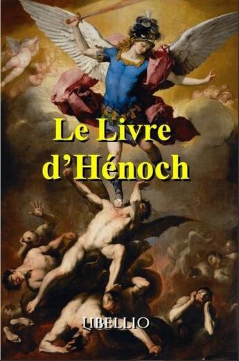 Couverture du livre « LE LIVRE D'HÉNOCH » de Hénoch aux éditions Libellio