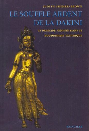 Couverture du livre « Souffle ardent de la dakini (le) » de Judith Simmer-Brown aux éditions Kunchab