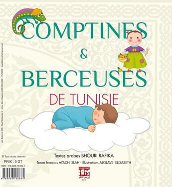 Couverture du livre « Comptines & berceuses de Tunisie » de Slah Eddine Ayachi et Rafika Bhouri et Elisabeth Alglave aux éditions Les Editions Iris