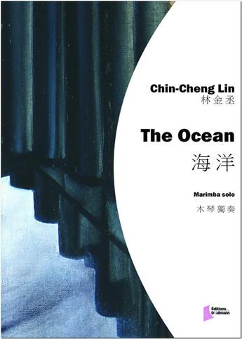 Couverture du livre « The Ocean » de Lin Chin-Cheng aux éditions Francois Dhalmann