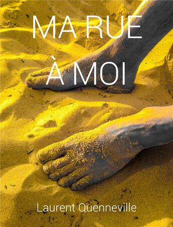 Couverture du livre « Ma rue à moi » de Laurent Quenneville aux éditions Librinova