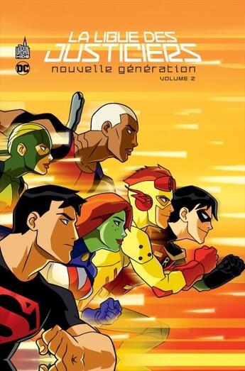 Couverture du livre « La ligue des justiciers - nouvelle génération Tome 2 » de Art Baltazar et Mike Norton aux éditions Urban Comics