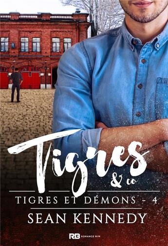 Couverture du livre « Tigres et démons t.4 ; tigres & co » de Sean Kennedy aux éditions Mxm Bookmark