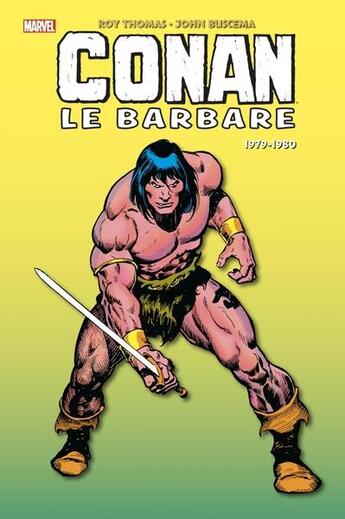 Couverture du livre « Conan le Barbare : Intégrale vol.11 : 1979-1980 » de John Buscema et Roy Thomas aux éditions Panini