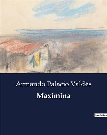 Couverture du livre « Maximina » de Valdes A P. aux éditions Culturea