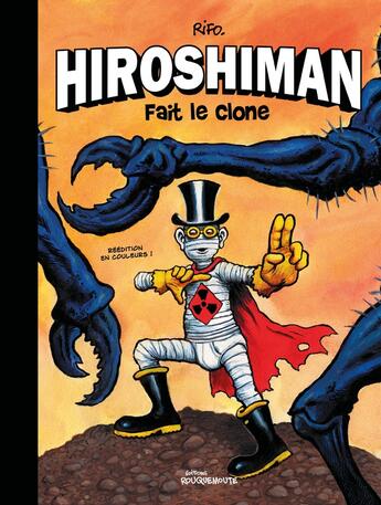 Couverture du livre « Hiroshiman fait le clone » de Rifo aux éditions Rouquemoute