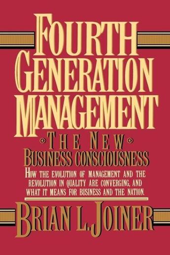 Couverture du livre « Fourth generation management » de Joiner Brian aux éditions Mcgraw-hill Education