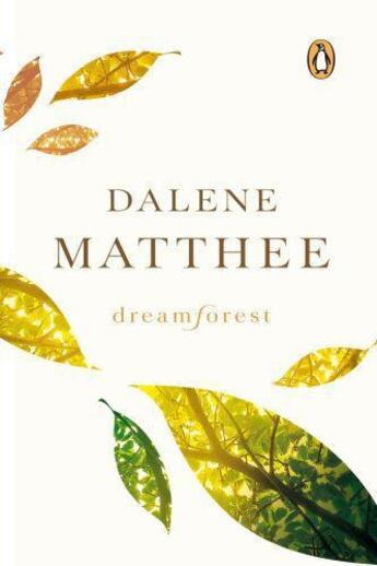 Couverture du livre « Dreamforest » de Matthee Dalene aux éditions Penguin Books Ltd Digital