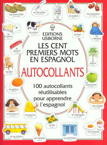 Couverture du livre « Les Cent Premiers Mots En Espagnol Autocollants » de Heather Amery aux éditions Usborne