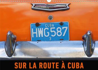 Couverture du livre « Sur la route a cuba calendrier mural 2020 din a3 horizontal - de vieilles americaines des an » de Ristl Martin aux éditions Calvendo