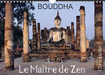 Couverture du livre « Bouddha Le Maître de Zen (Calendrier mural 2020 DIN A4 horizontal) ; Images du Bouddha, d'Asie et d'ailleurs. (Calendrier mensuel, 14 Pages ) » de Chris Hellier aux éditions Calvendo