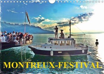 Couverture du livre « Montreux festival calendrier mural 2020 din a4 horizontal - la grande fete annuelle de la » de Favre Pierre An aux éditions Calvendo