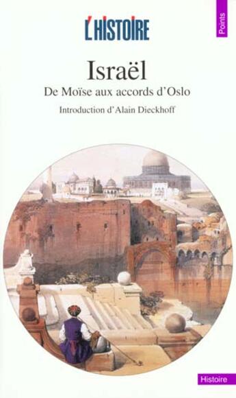 Couverture du livre « Israel. De Moise Aux Accords D'Oslo » de Histoire (L') (Revue aux éditions Points