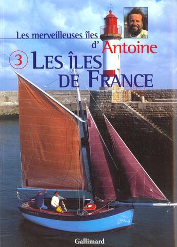 Couverture du livre « Les iles de france » de Antoine aux éditions Gallimard-loisirs