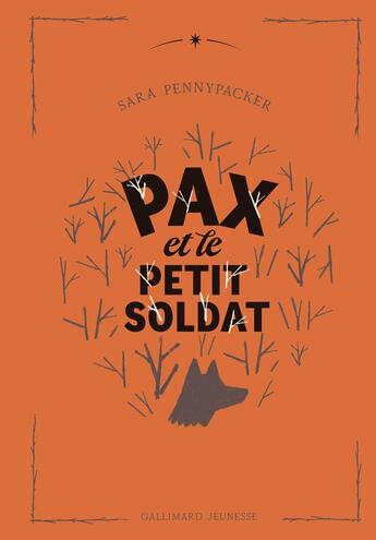 Couverture du livre « Pax et le petit soldat : édition collector » de Jon Klassen et Sara Pennypacker aux éditions Gallimard-jeunesse