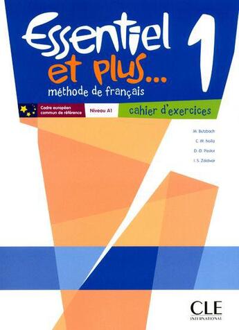 Couverture du livre « Méthode essentiel et plus... ; niveau 1 ; cahier d'execices » de  aux éditions Cle International