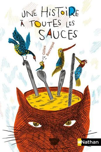 Couverture du livre « Une histoire à toutes les sauces » de Gaetan Doremus et Gilles Barraque aux éditions Nathan