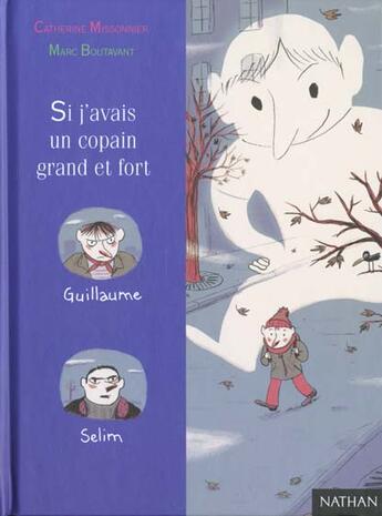 Couverture du livre « Si J'Avais Un Copain Grand Et Fort » de Catherine Missonnier aux éditions Nathan