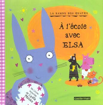 Couverture du livre « L'ecole avec elsa (a) » de Monks Lydia aux éditions Casterman