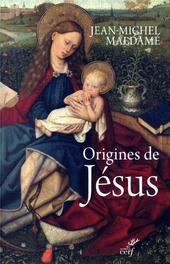 Couverture du livre « Origines de Jésus » de Jean-Michel Maldame aux éditions Cerf