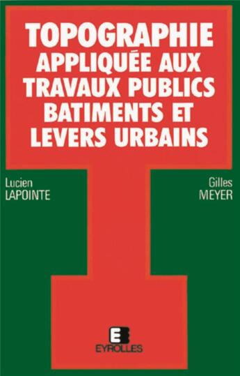 Couverture du livre « Topog Appliq Aux Trav Pub » de Lapointe L aux éditions Eyrolles