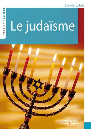 Couverture du livre « Le judaisme » de Quentin et Ludwig aux éditions Organisation
