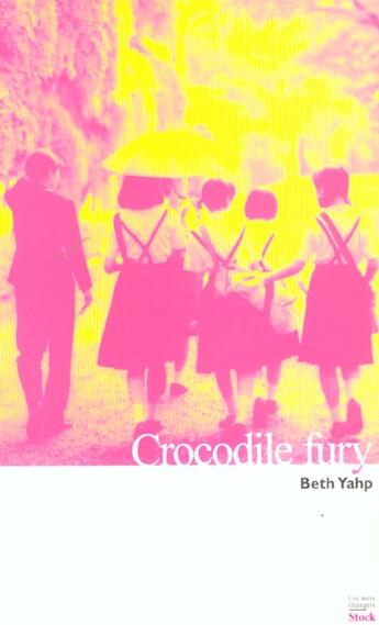 Couverture du livre « Crocodile Fury » de Beth Yahp aux éditions Stock