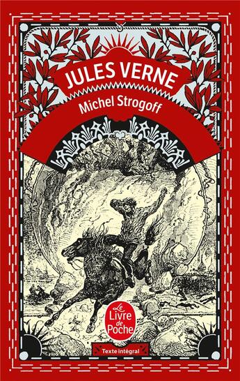 Couverture du livre « Michel Strogoff » de Jules Verne aux éditions Le Livre De Poche