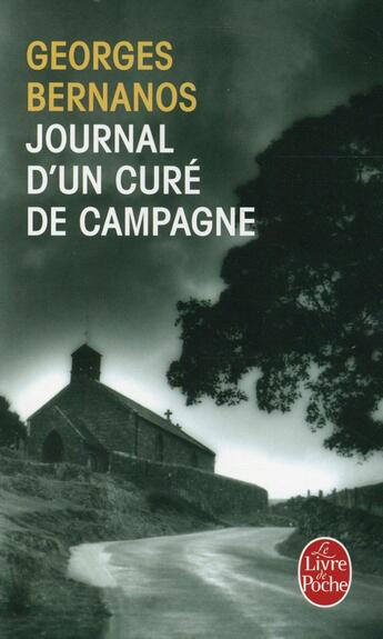 Couverture du livre « Journal d'un curé de campagne » de Georges Bernanos aux éditions Le Livre De Poche