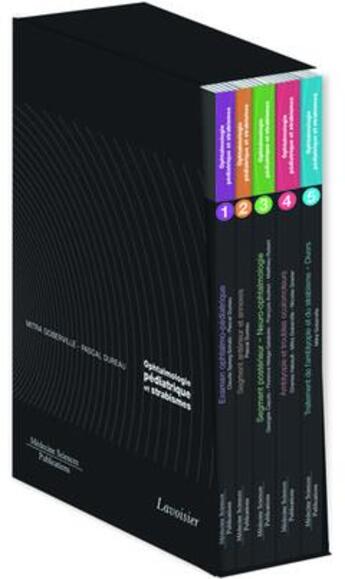 Couverture du livre « Ophtalmologie pédiatrique et strabismes ; coffret » de Mitra Goberville et Pascal Dureau aux éditions Lavoisier Medecine Sciences