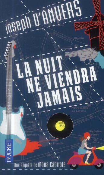 Couverture du livre « La nuit ne viendra jamais » de Joseph D' Anvers aux éditions Pocket