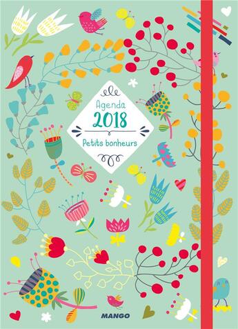 Couverture du livre « Agenda petits bonheurs (édition 2018) » de Roxane-Marie Galliez aux éditions Mango