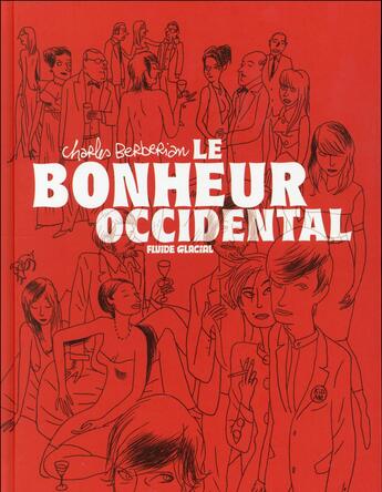 Couverture du livre « Le bonheur occidental » de Charles Berberian aux éditions Fluide Glacial