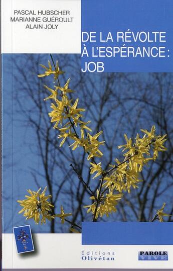 Couverture du livre « De la révolte à l'espérance » de Alain Joly aux éditions Olivetan