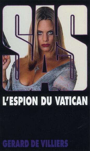 Couverture du livre « SAS T.132 ; l'espion du Vatican » de Gerard De Villiers aux éditions Malko