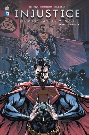 Couverture du livre « Injustice ; les Dieux sont parmi nous t.3 : année 2 t.1 » de Mike S. Miller et Bruno Redondo et Brian Buccellato aux éditions Urban Comics