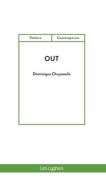 Couverture du livre « Out » de Dominique Chryssoulis aux éditions Les Cygnes