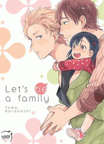 Couverture du livre « Let's be a family » de Tomo Kurahashi aux éditions Taifu Comics