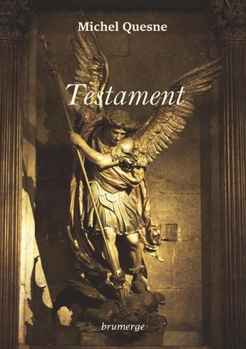 Couverture du livre « Testament » de Michel Quesne aux éditions Brumerge