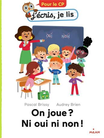 Couverture du livre « On joue ? ni oui ni non ! » de Pascal Brissy et Audrey Brien aux éditions Milan