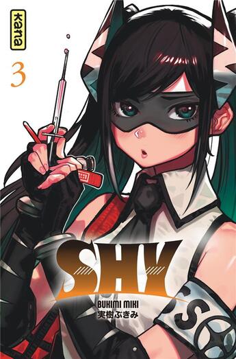 Couverture du livre « Shy Tome 3 » de Bukimi Miki aux éditions Kana