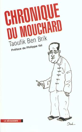 Couverture du livre « Chronique du mouchard » de Ben Brik/Val aux éditions La Decouverte