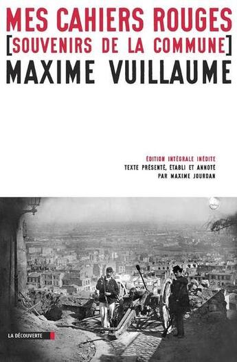 Couverture du livre « Mes cahiers rouges » de Maxime Vuillaume aux éditions La Decouverte