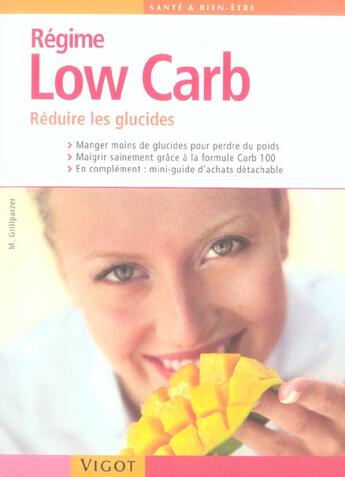 Couverture du livre « Regime low carb ; réduire les glucides » de Franz Grillparzer aux éditions Vigot