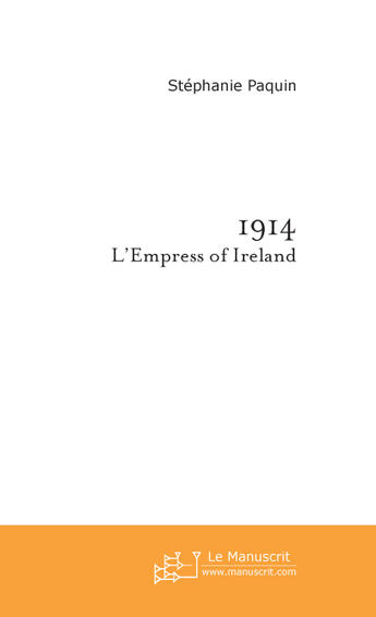 Couverture du livre « 1914 » de Paquin Stephanie aux éditions Le Manuscrit